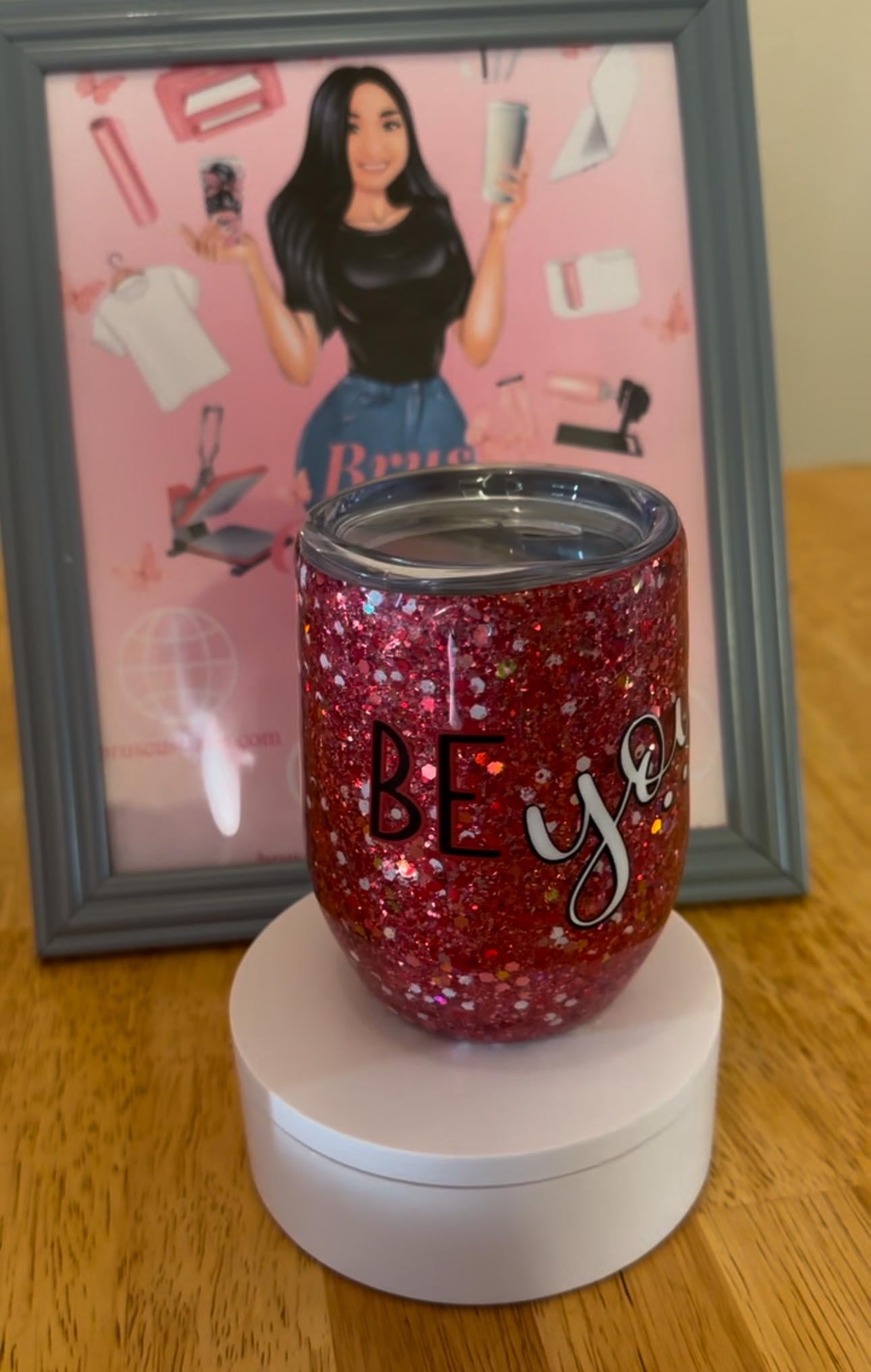 beYOUtiful Wine Tumbler