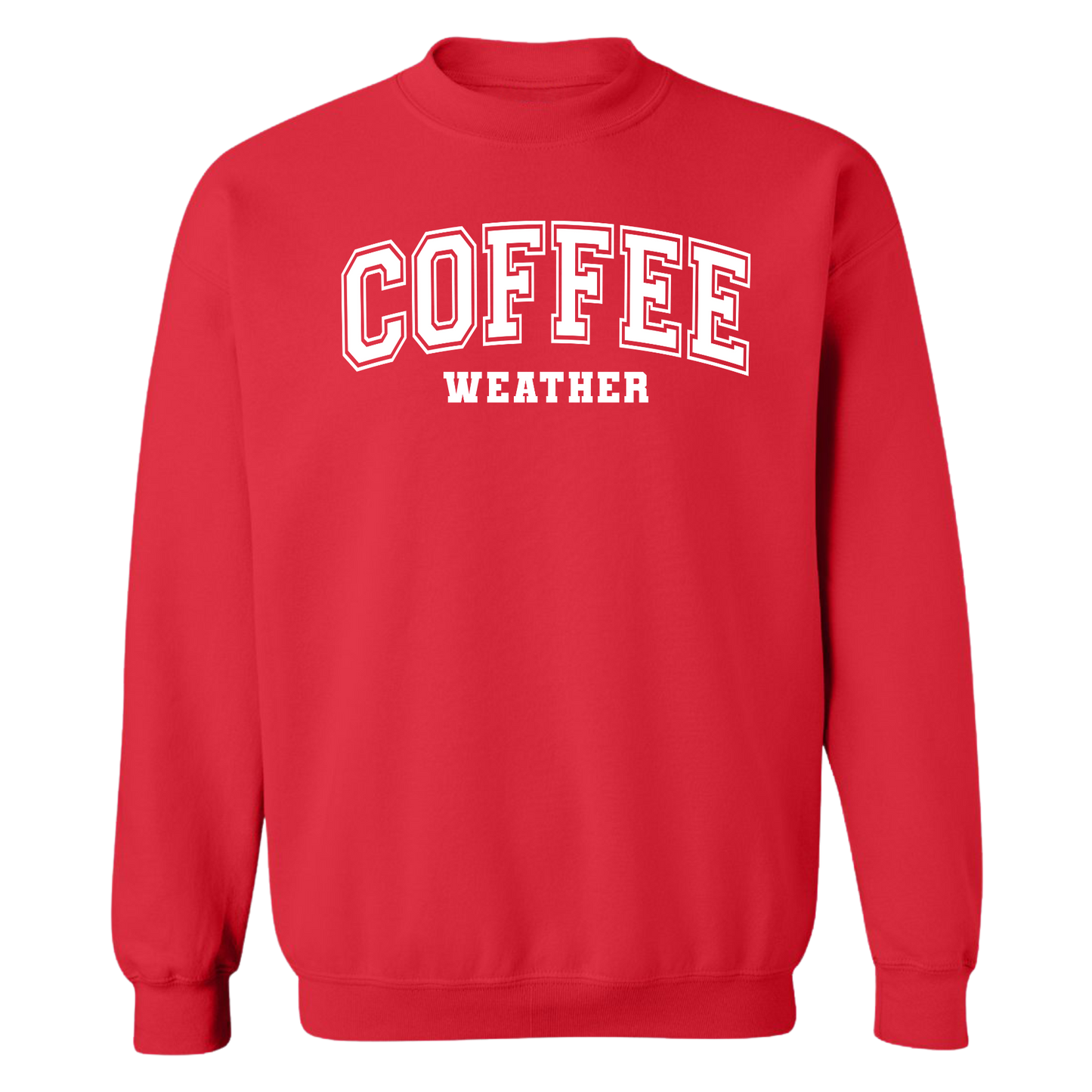 Coffee Weather Crewnecks