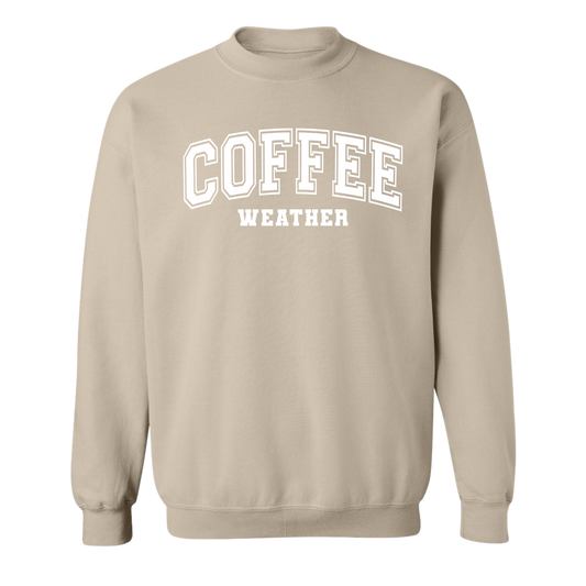 Coffee Weather Crewnecks