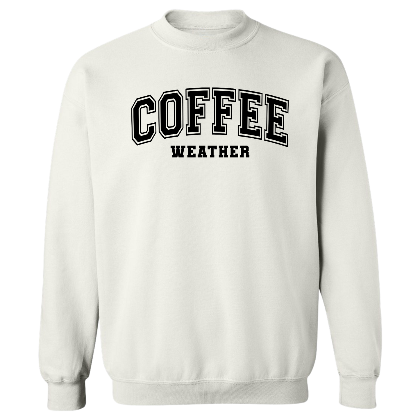 Coffee Weather Crewnecks